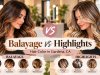 Balayage vs Highlights: Find the Right Hair Color in Gardena, CA